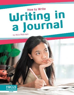 How to Write: Writing a Journal - Nick Rebman - cover