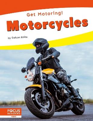 Get Motoring! Motorcycles - Dalton Rains - cover