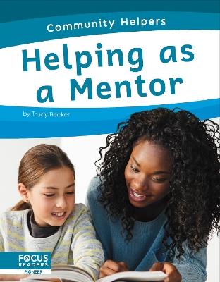Helping as a Mentor - Trudy Becker - cover