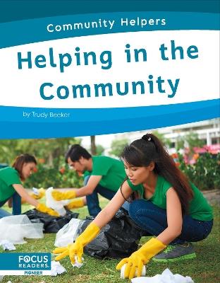 Community Helpers: Helping in the Community - Trudy Becker - cover