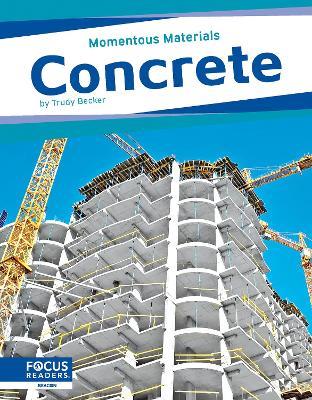 Momentous Materials: Concrete - Trudy Becker - cover