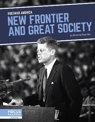 New Frontier and Great Society - Brienna Rossiter - cover
