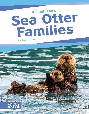 Sea Otter Families - Angela Lim - cover