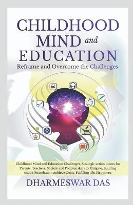 Childhood Mind and Education - Dharmeswar Das - cover