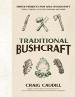 Traditional Bushcraft