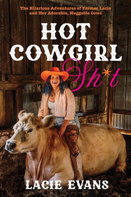 Hot Cowgirl Sh*t