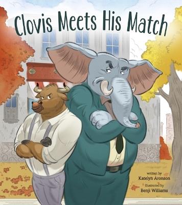 Clovis Meets His Match - Katelyn Aronson - cover