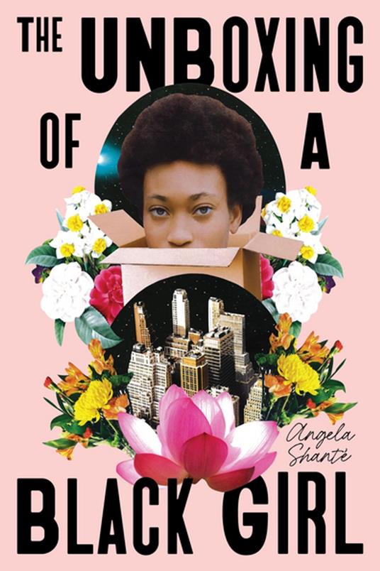The Unboxing of a Black Girl - Angela Shanté - ebook