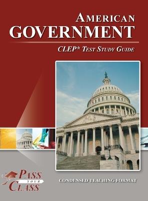 American Government CLEP Test Study Guide - Passyourclass - cover