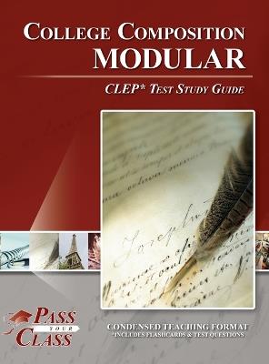 College Composition Modular CLEP Test Study Guide - Passyourclass - cover
