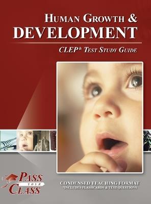 Human Growth and Development CLEP Test Study Guide - Passyourclass - cover
