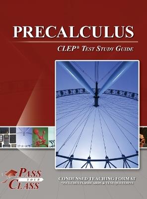 Precalculus CLEP Test Study Guide - Passyourclass - cover