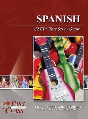 Spanish CLEP Test Study Guide - Passyourclass - cover