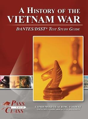 A History of the Vietnam War DANTES / DSST Test Study Guide - Passyourclass - cover