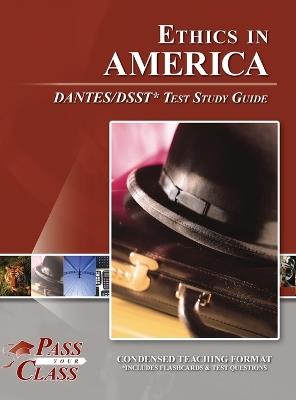 Ethics in America DANTES / DSST Test Study Guide - Passyourclass - cover