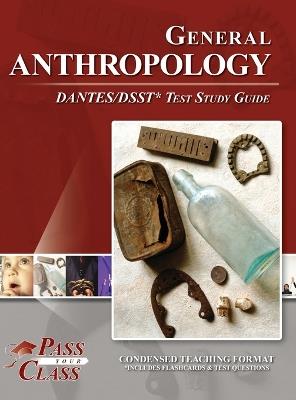 General Anthropology DANTES / DSST Test Study Guide - Passyourclass - cover