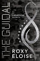 The Guidal: Unearthing Secrets - Roxy Eloise - cover