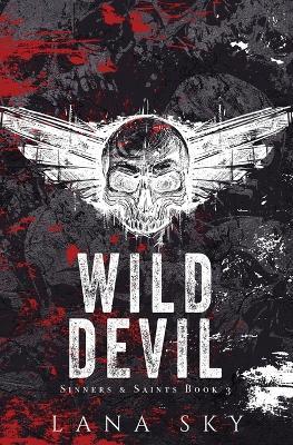 Wild Devil: A Dark MC Romance - Lana Sky - cover