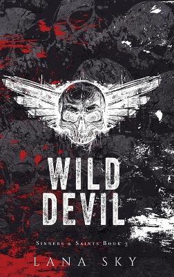 Wild Devil: A Dark MC Romance - Lana Sky - cover