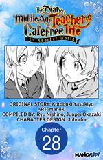 The Diary of a Middle-Aged Teacher's Carefree Life in Another World #028
