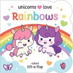 Unicorns Love Rainbows