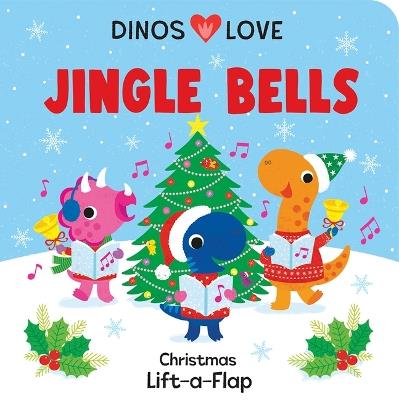 Dinos Love Jingle Bells - Pterry Redwing - cover