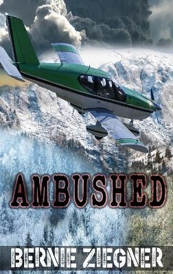 Ambushed - Bernie Ziegner - cover