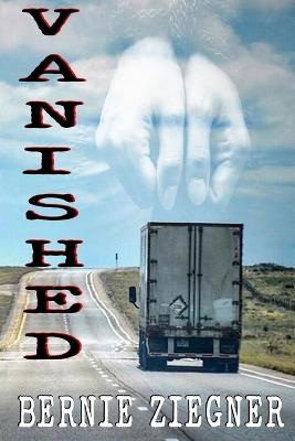 Vanished - Bernie Ziegner - cover