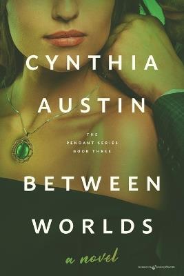 Between Worlds - Cynthia Austin - cover
