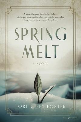 Spring Melt - Lori Duffy Foster - cover