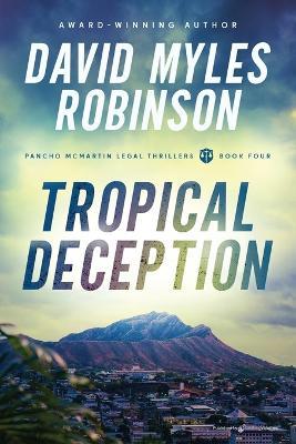 Tropical Deception - David Myles Robinson - cover