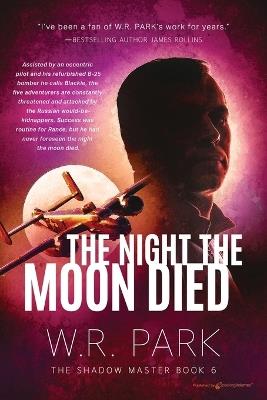 The Night the Moon Died - W R Park - cover