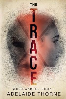 The Trace - Adelaide Thorne - cover
