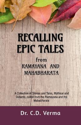 RECALLING EPIC TALES from Ramayana and Mahabharata - C - cover