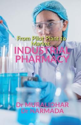 Industrial Pharmacy - Muralidhar - cover