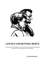 Lincoln and Kennedy: Redux