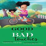 Good and Bad Touches