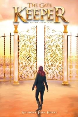 The Gate Keeper - Anthony John Hoare - cover