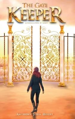 The Gate Keeper - Anthony John Hoare - cover