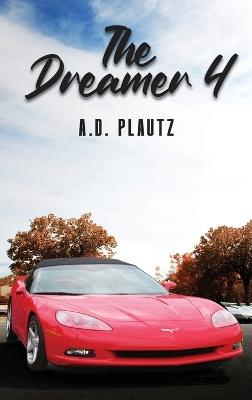 The Dreamer 4 - A D Plautz - cover