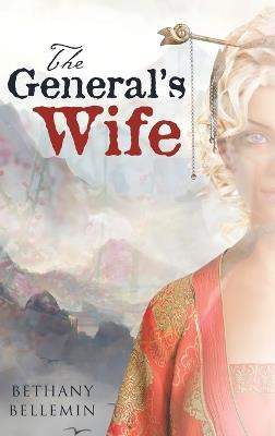 The General's Wife - Bethany Bellemin - cover