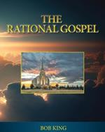 The Rational Gospel