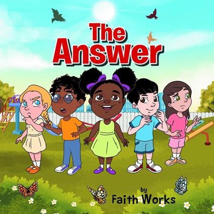 The Answer - Faith Works - ebook