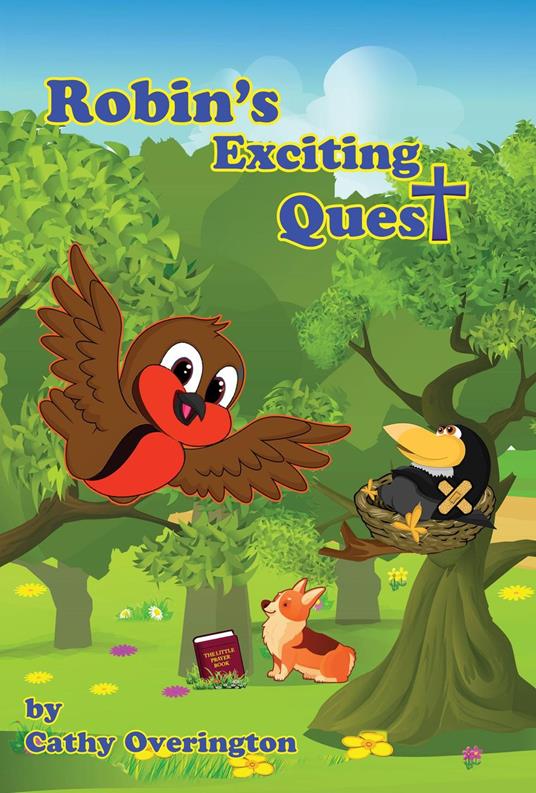 Robin's Exciting Quest - Cathy Overington - ebook