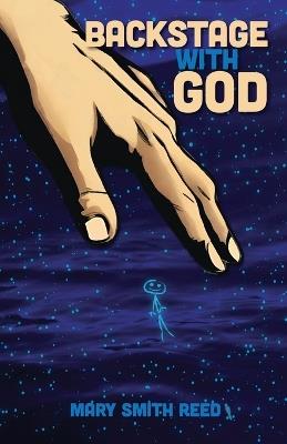 Backstage with God - Mary Smith Reed - cover
