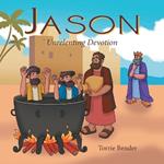 Jason: Unrelenting Devotion