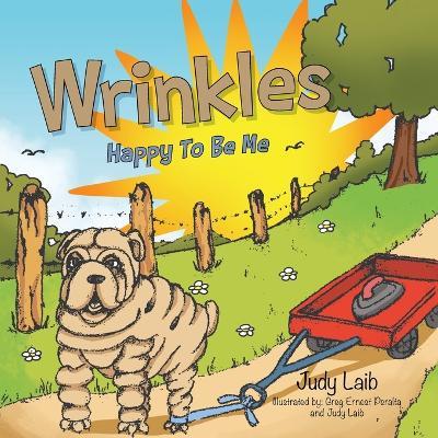 Wrinkles: Happy To Be Me - Judy Laib - cover