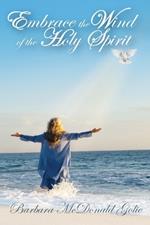 Embrace the Wind of the Holy Spirit