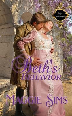 Beth's Behavior - Maggie Sims - cover
