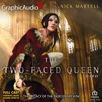 The Two-Faced Queen (1 of 2) [Dramatized Adaptation]